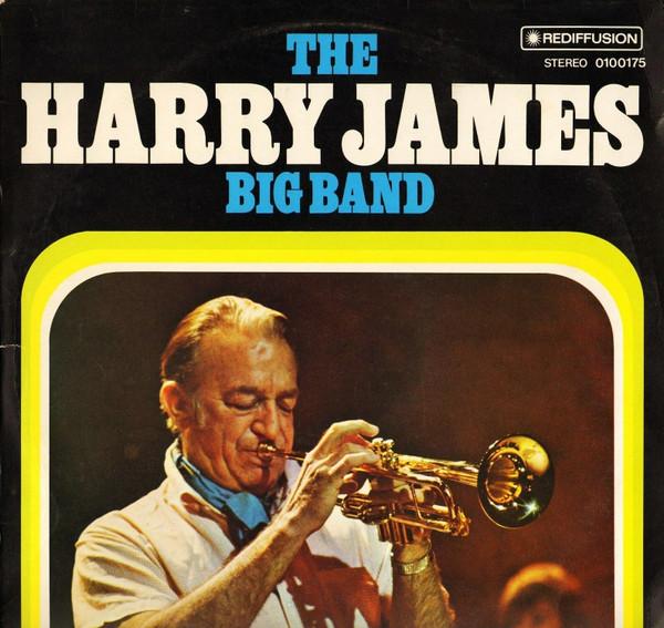 Harry James And His Big Band - The Harry James Big Band