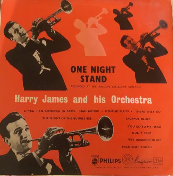 Harry James And His Orchestra - One Night Stand