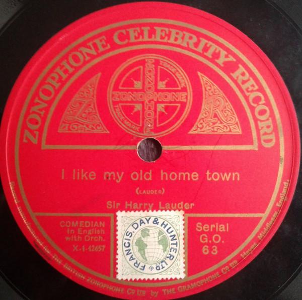 Harry Lauder - I Like My Old Home Town / The Boss Of The Hoose