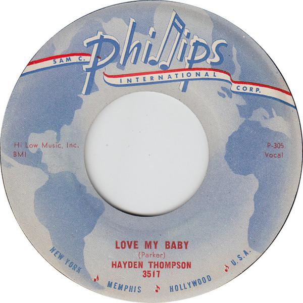 Hayden Thompson - Love My Baby / One Broken Heart
