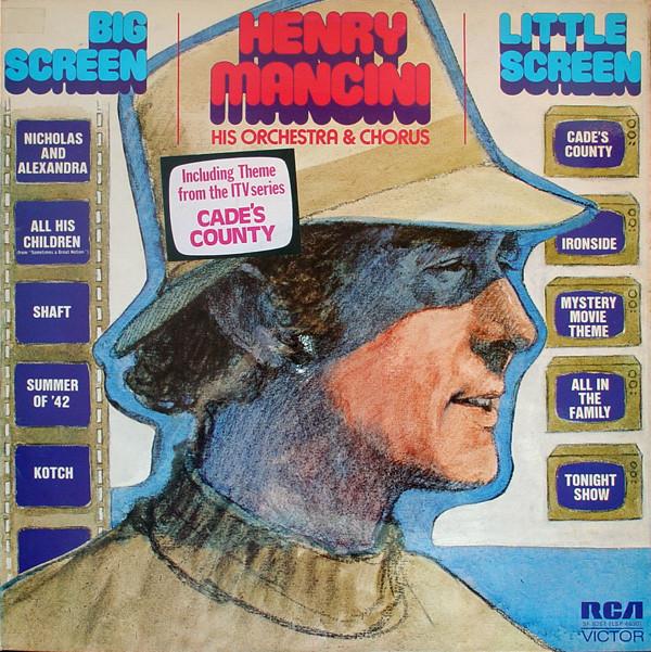 Henry Mancini And His Orchestra And Chorus - Big Screen - Little Screen