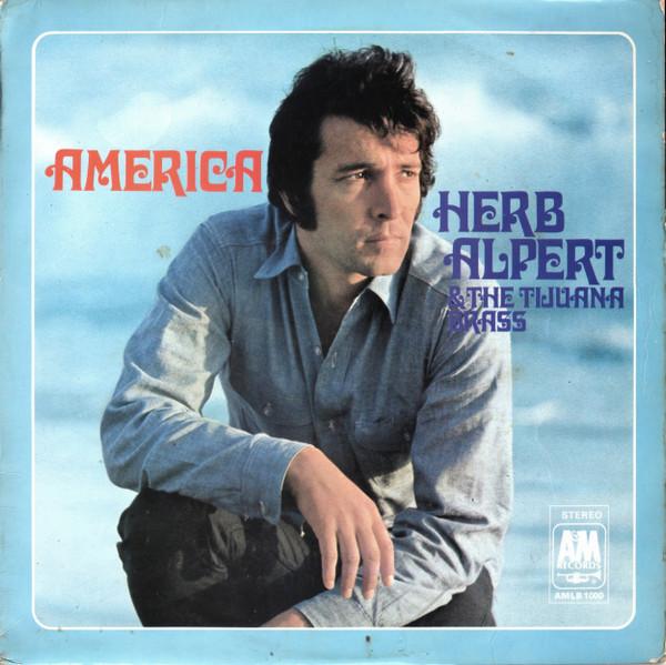 Herb Alpert & The Tijuana Brass - America