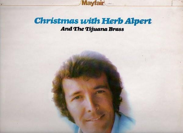 Herb Alpert & The Tijuana Brass - Christmas With Herb Alpert And The Tijuana Brass