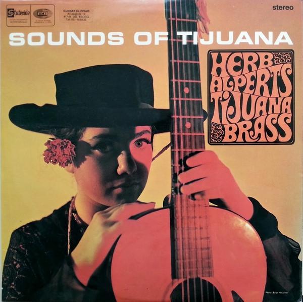 Herb Alpert & The Tijuana Brass - Sounds Of Tijuana