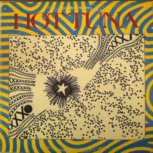 Hot Tuna - First Pull Up, Then Pull Down