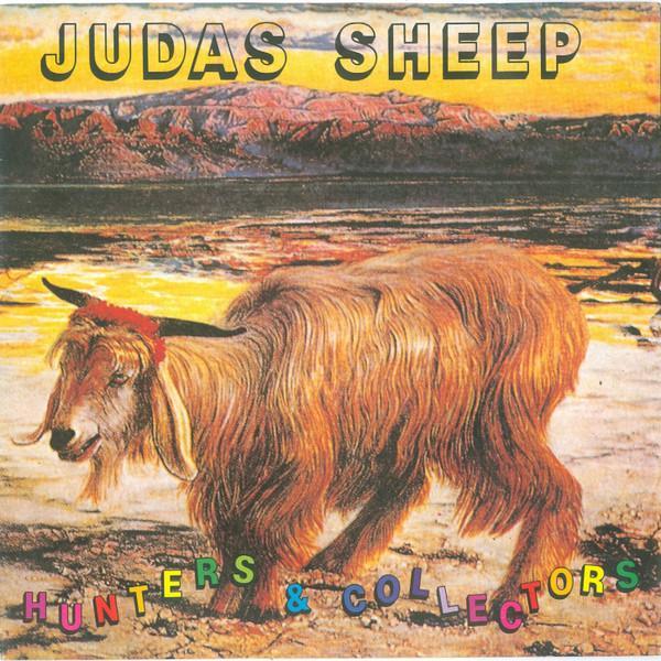 Hunters & Collectors - Judas Sheep