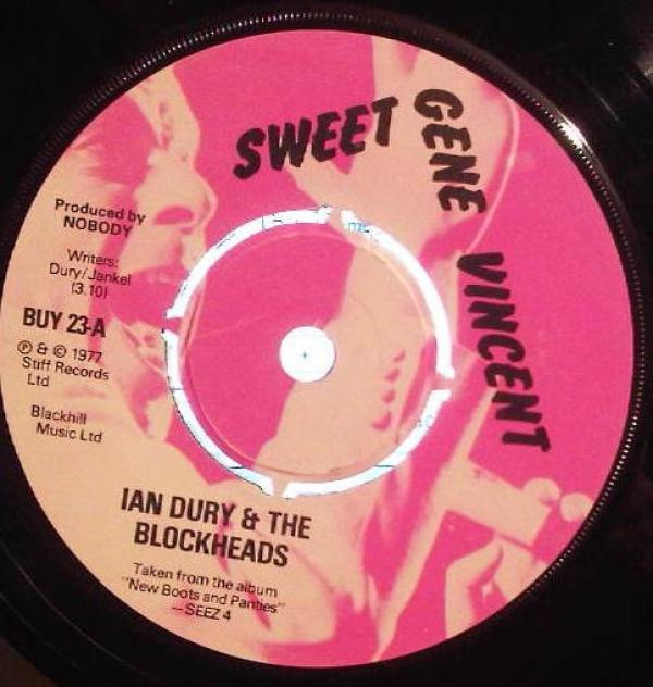Ian Dury And The Blockheads, Ian Dury & The Kilburns - Sweet Gene Vincent / You're More Than Fair