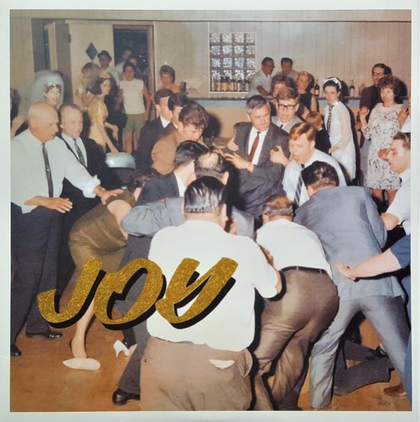 Idles - Joy As An Act Of Resistance