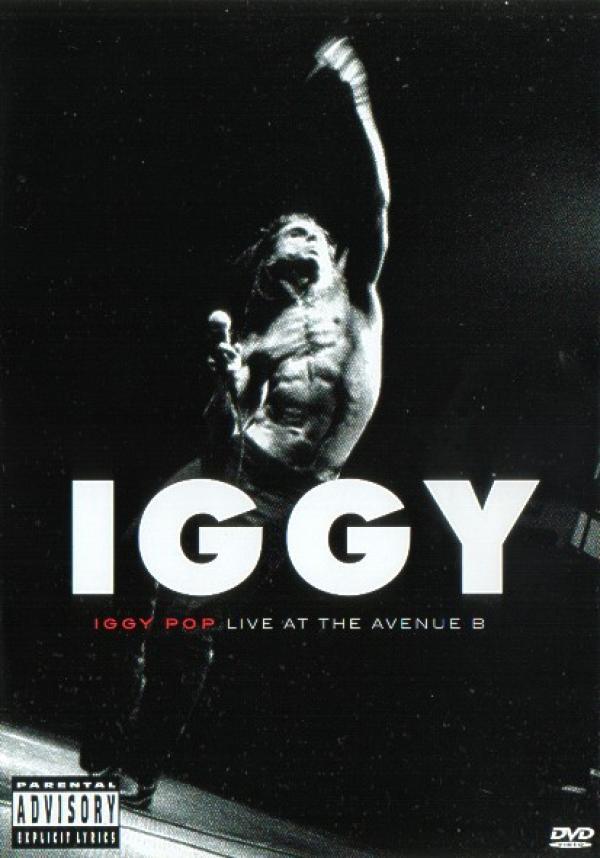 Iggy Pop - Iggy - Live At The Avenue B