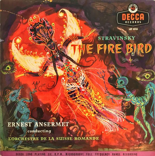 Igor Stravinsky, Ernest Ansermet, L'Orchestre De La Suisse Romande - The Fire Bird
