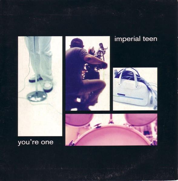 Imperial Teen - You're One