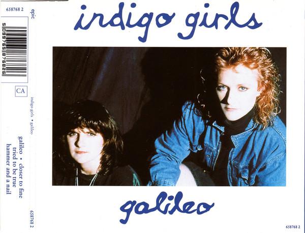 Indigo Girls - Galileo
