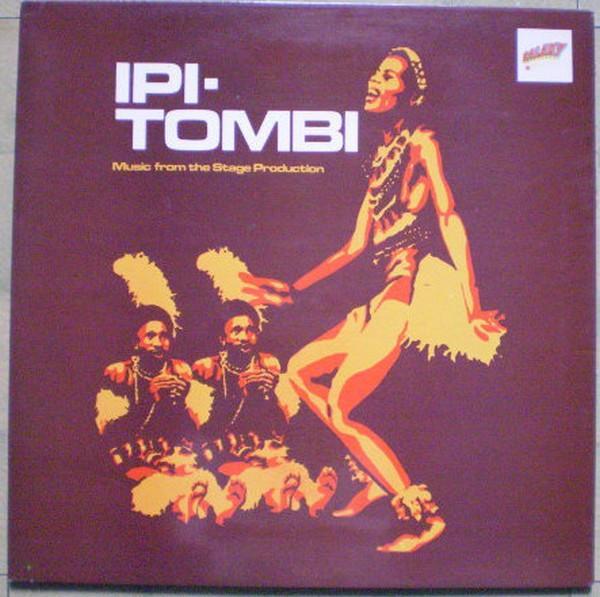 Ipi-Tombi - Ipi-Tombi: Music From The Stage Production
