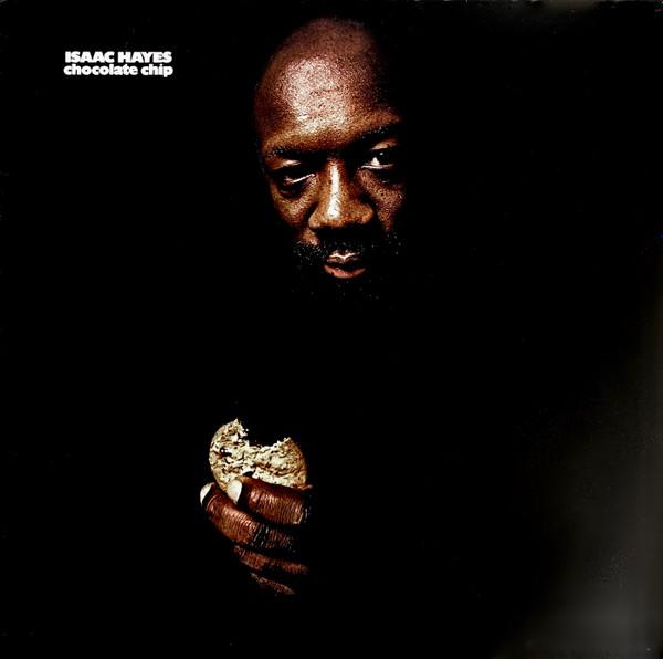 Isaac Hayes - Chocolate Chip