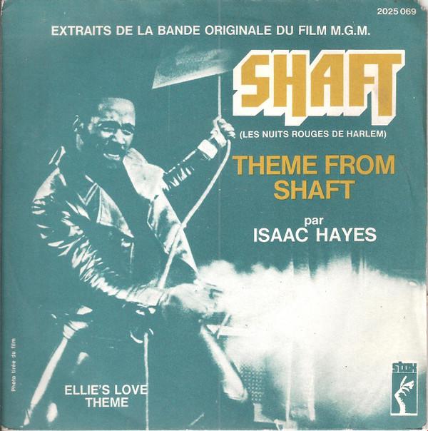 Isaac Hayes - Theme From Shaft / Ellie's Love Theme