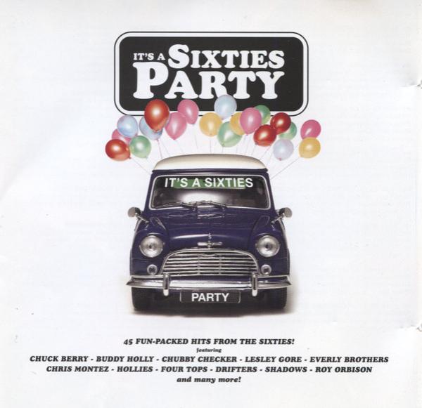  - It's A Sixties Party
