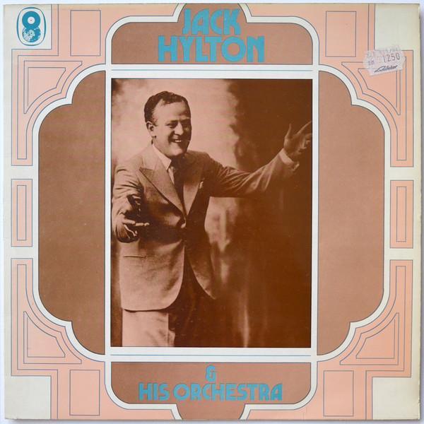 Jack Hylton And His Orchestra - Jack Hylton & His Orchestra