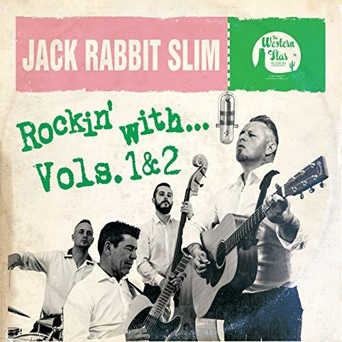 Jack Rabbit Slim - Rockin' With... Vols. 1 & 2