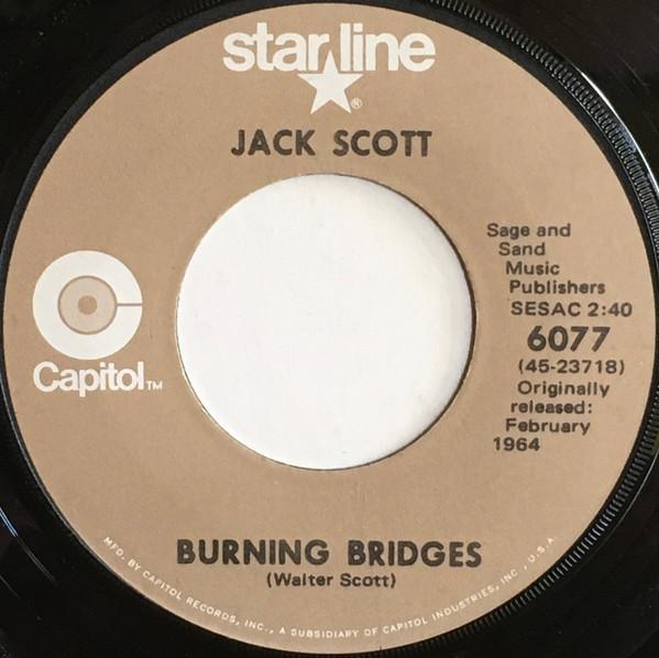 Jack Scott - Burning Bridges / What In The World's Come Over You