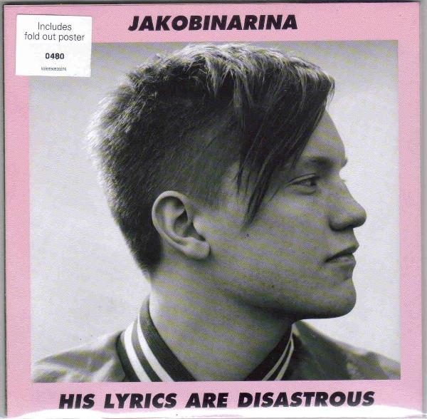 Jakobínarína - His Lyrics Are Disastrous