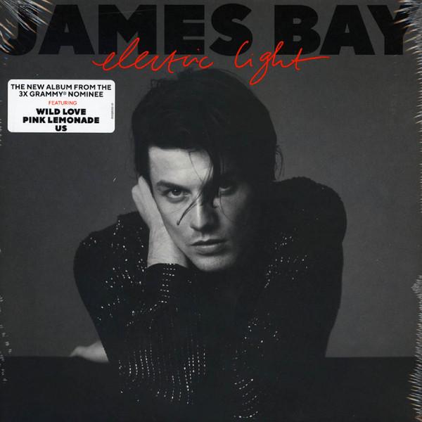 James Bay - Electric Light