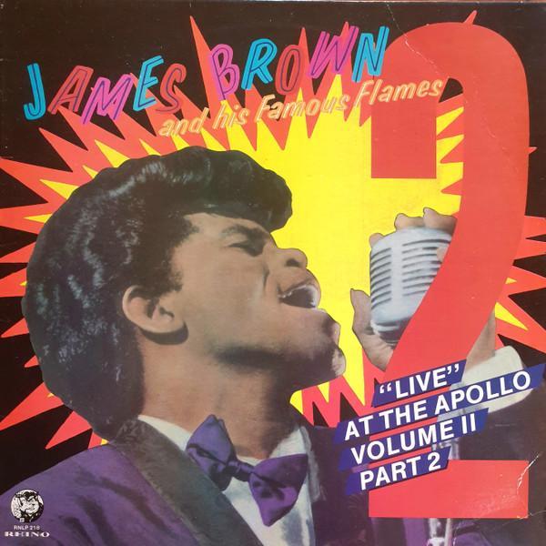 James Brown & The Famous Flames - "Live" At The Apollo Volume II (Part 2)
