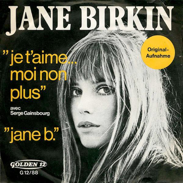 Jane Birkin, Serge Gainsbourg - Je T'aime... Moi Non Plus / Jane B.