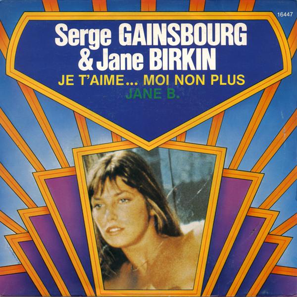 Jane Birkin, Serge Gainsbourg - Je T'aime… Moi Non Plus / Jane B.