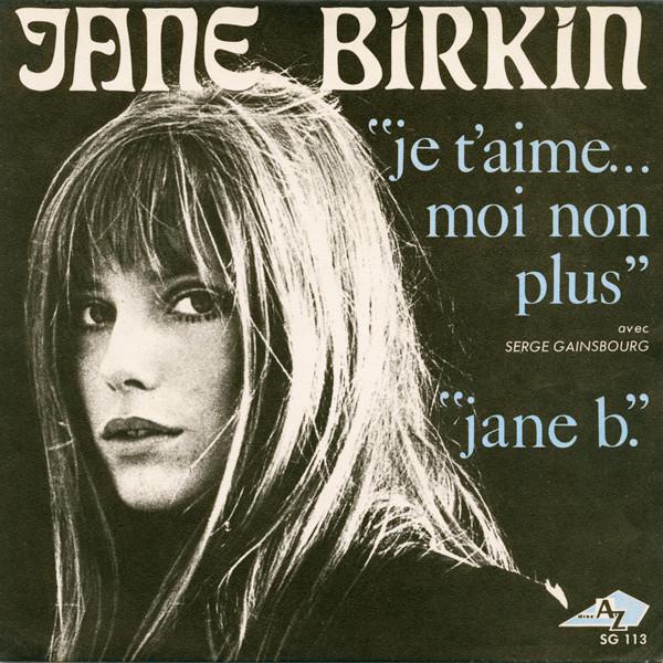 Jane Birkin, Serge Gainsbourg - Je T'aime... Moi Non Plus