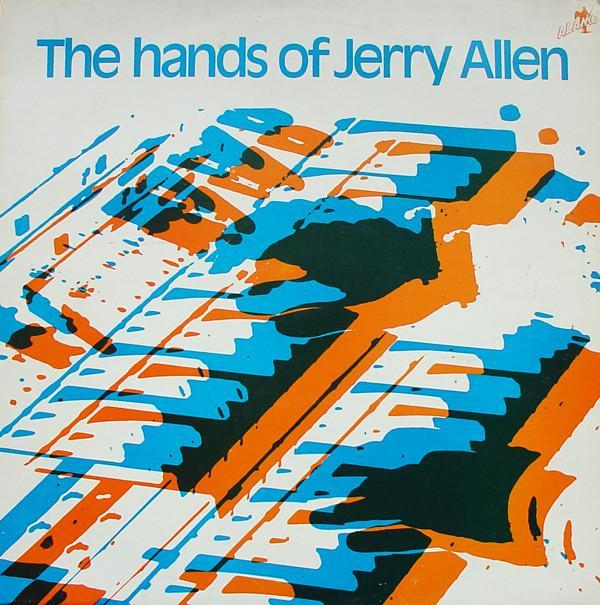 Jerry Allen - The Hands Of Jerry Allen