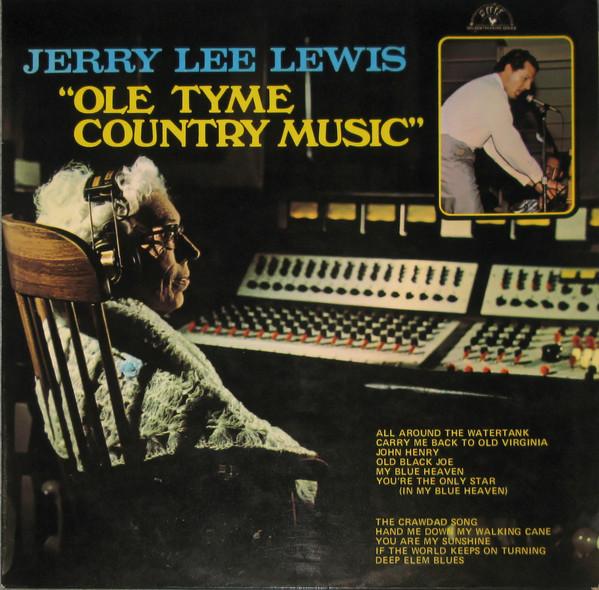 Jerry Lee Lewis - Ole Tyme Country Music