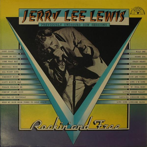 Jerry Lee Lewis - Rockin' And Free (Previously Unissued Sun Sessions)