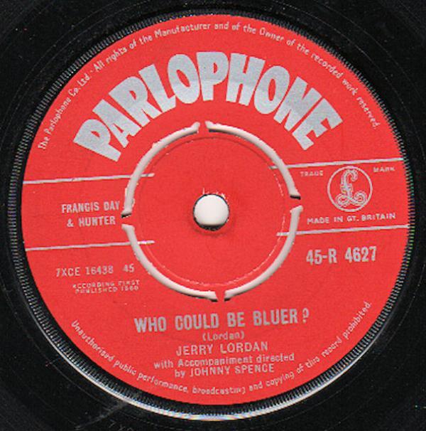 Jerry Lordan - Who Could Be Bluer?