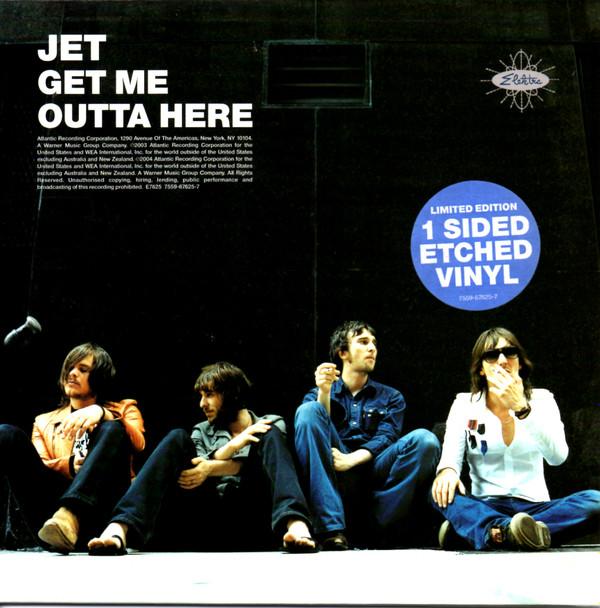 Jet (2) - Get Me Outta Here