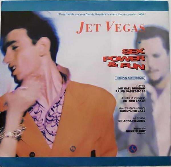 Jet Vegas - Sex Power And Fun