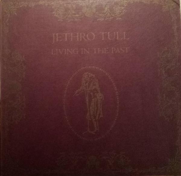 Jethro Tull - Living In The Past