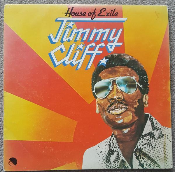 Jimmy Cliff - House Of Exile