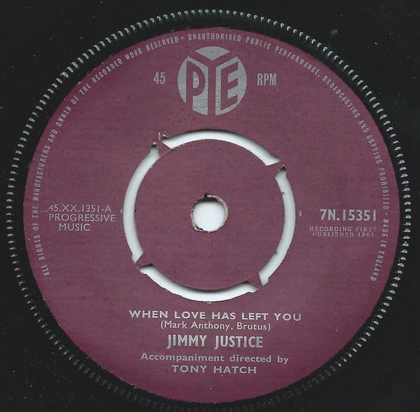 Jimmy Justice - When Love Has Left You