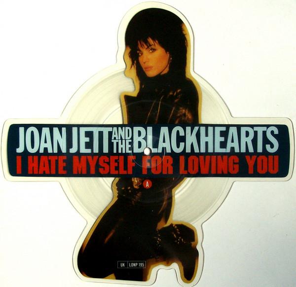 Joan Jett & The Blackhearts - I Hate Myself For Loving You