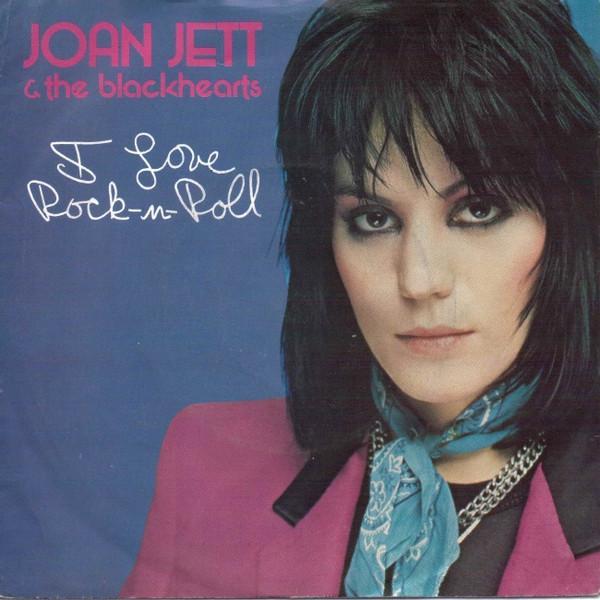 Joan Jett & The Blackhearts - I Love Rock-N-Roll