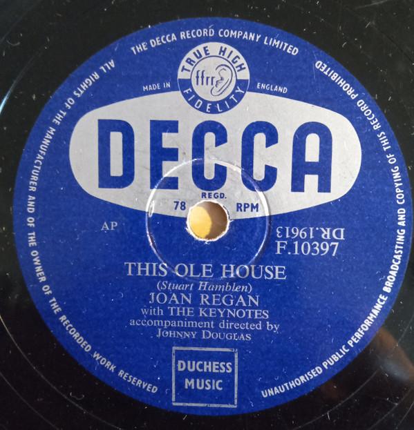 Joan Regan - This Ole House / Can This Be Love?