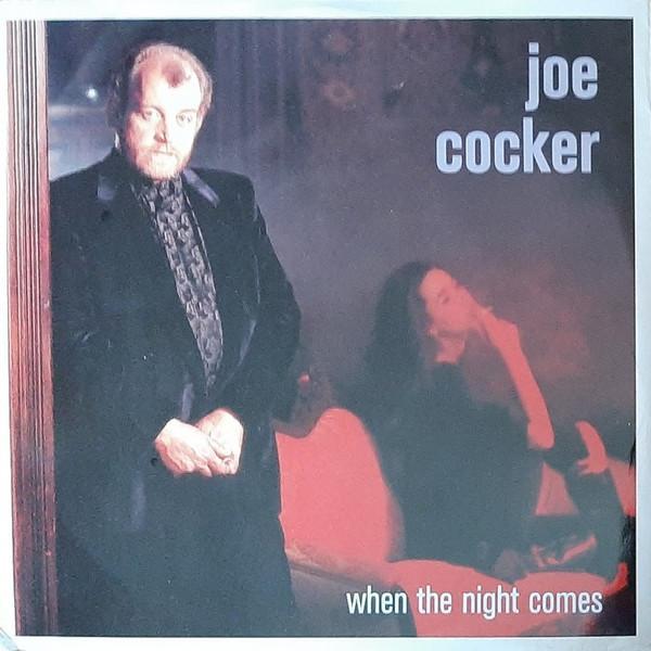 Joe Cocker - When The Night Comes