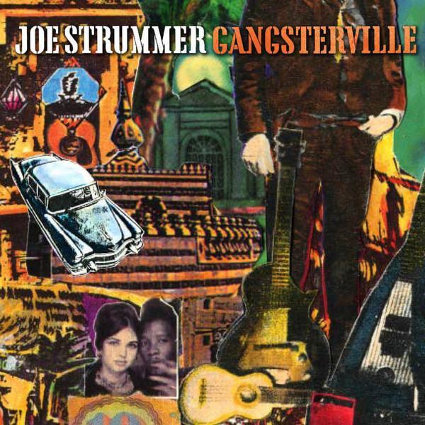 Joe Strummer - Gangsterville