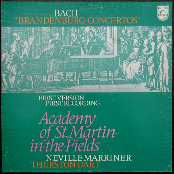 Johann Sebastian Bach, The Academy Of St. Martin-in-the-Fields, Sir Neville Marriner - "Brandenburg Concertos" - First Recording Of The Original Version (Urfassung)