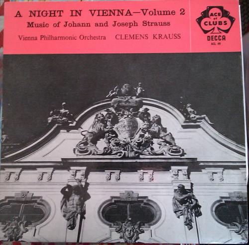Johann Strauss Jr., Josef Strauß, Clemens Krauss, Wiener Philharmoniker - A Night In Vienna - Volume 2