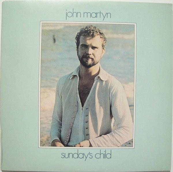 John Martyn - Sunday's Child
