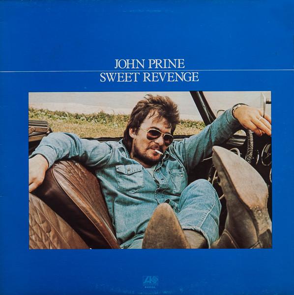 John Prine - Sweet Revenge