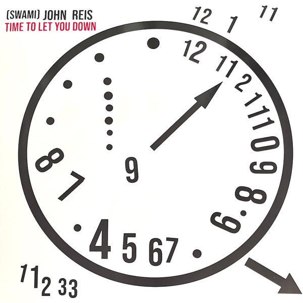 John Reis - Time To Let You Down