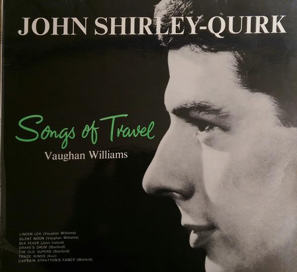 John Shirley-Quirk, Viola Tunnard, Ralph Vaughan Williams - Songs Of Travel And Other Songs