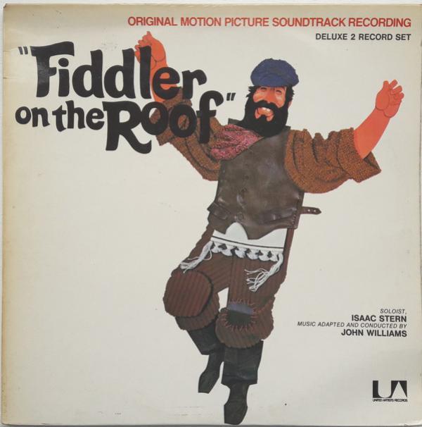 John Williams (4) - Fiddler On The Roof (Original Motion Picture Soundtrack Recording)